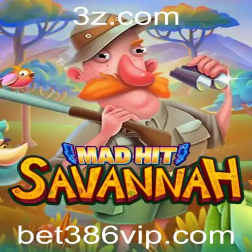 MadHitSavannah: Explorando as Aventuras de Savana com Estratégias de Apostas Bet 386